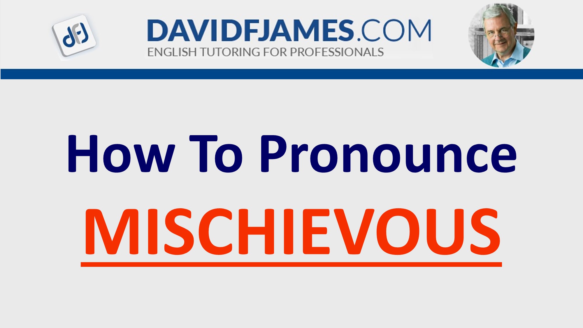how to pronounce mischievous
