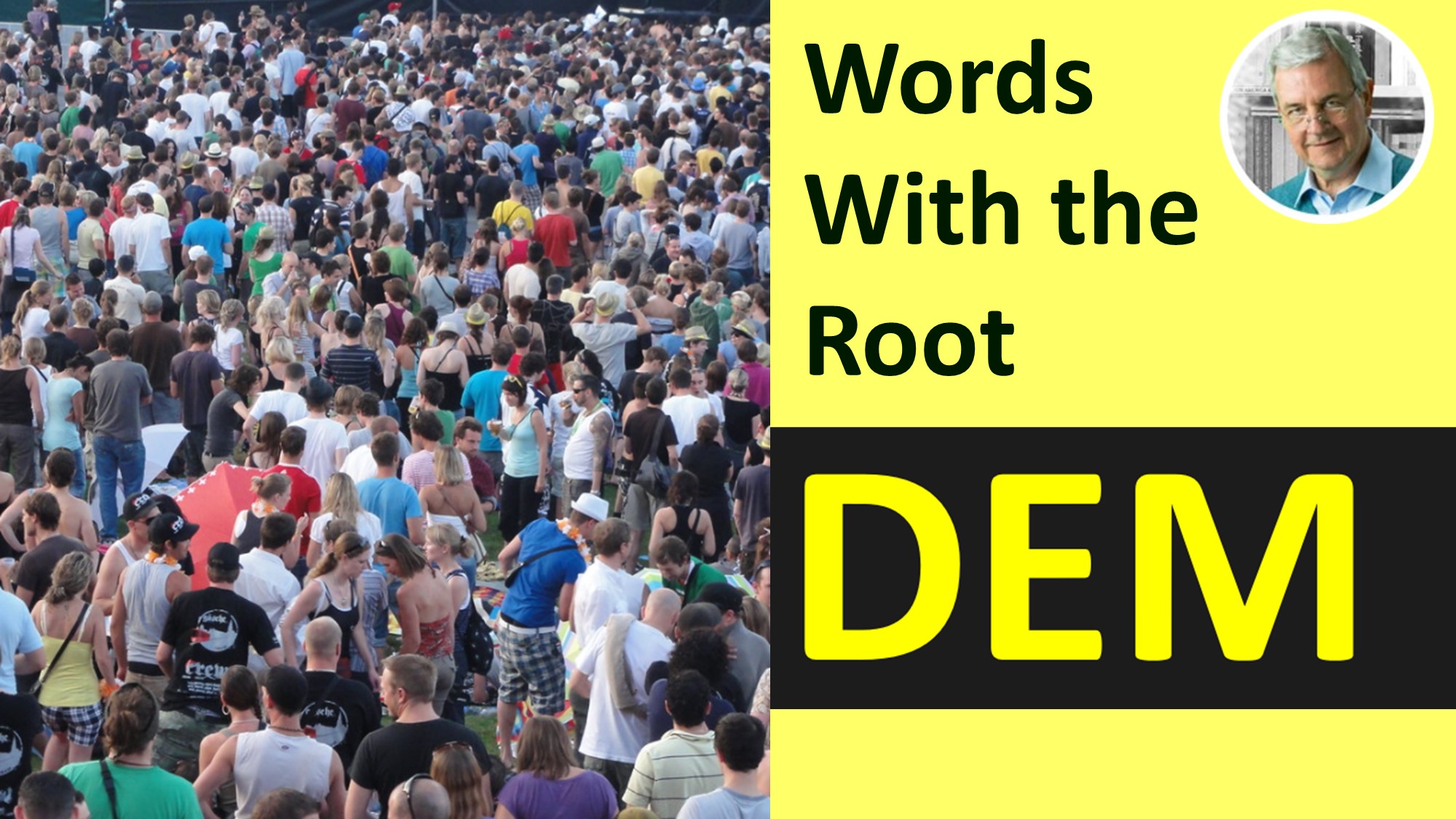 word root dem