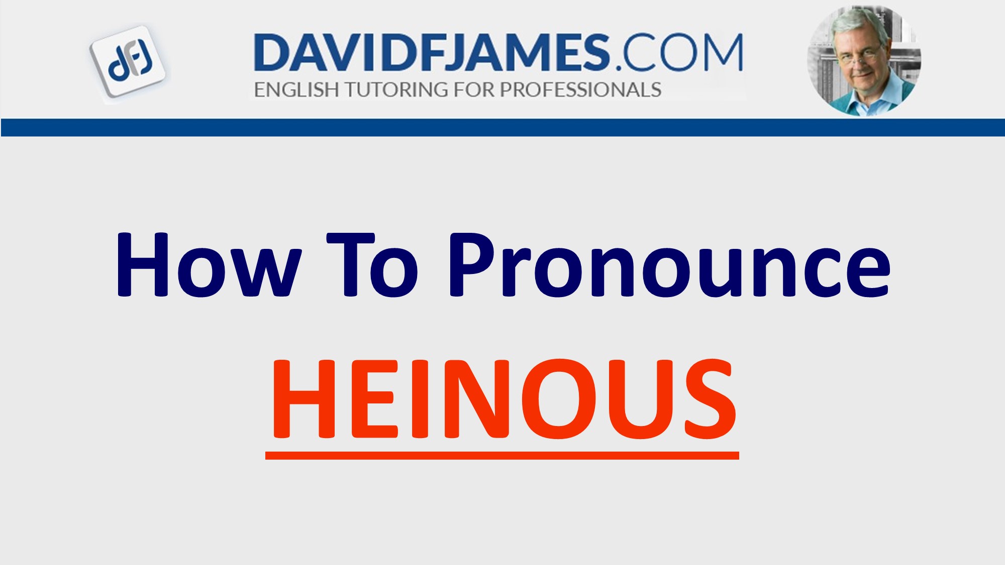how to pronounce heinous