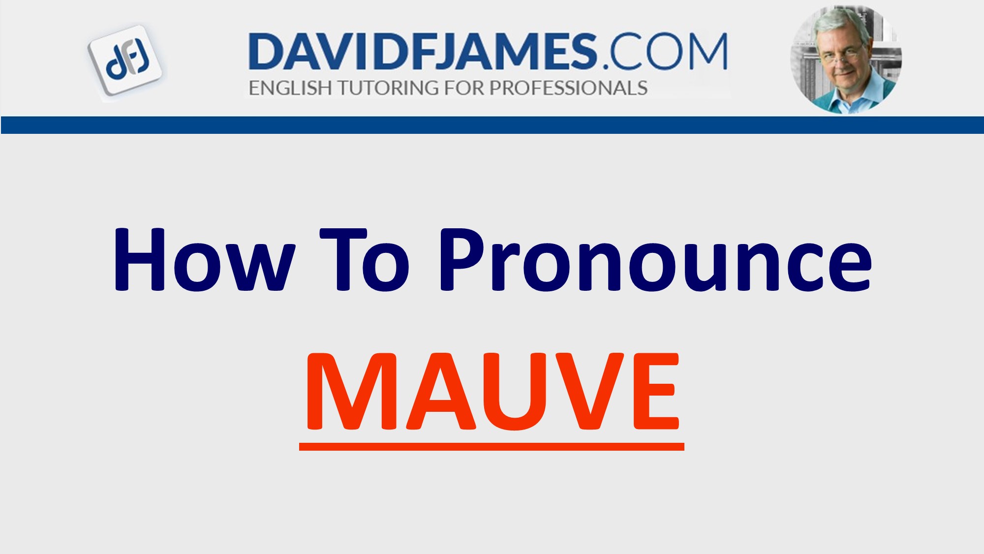 learn how to pronounce mauve