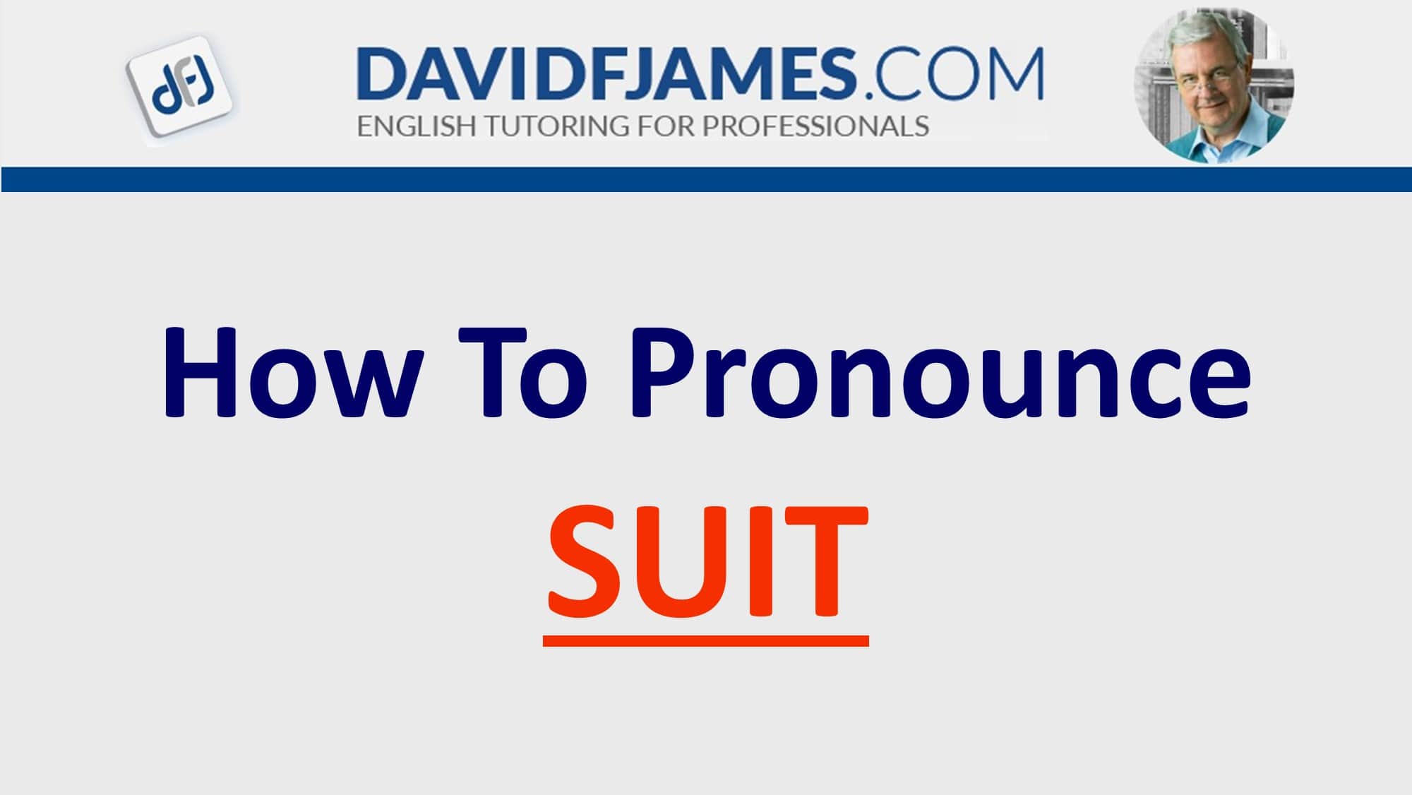 How To Pronounce SUIT SUIT In A Sentence