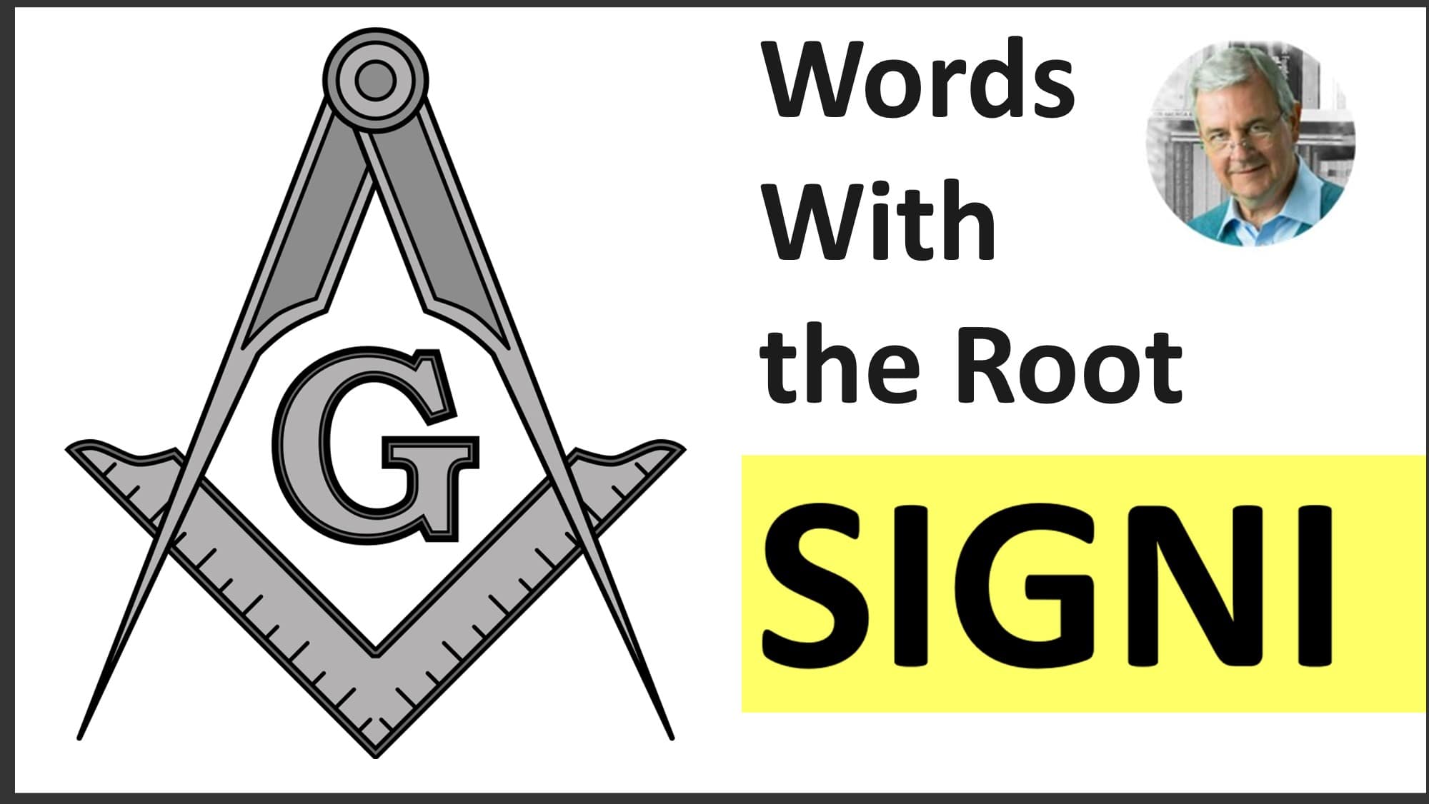 Word Root SIGN (SIGNI)