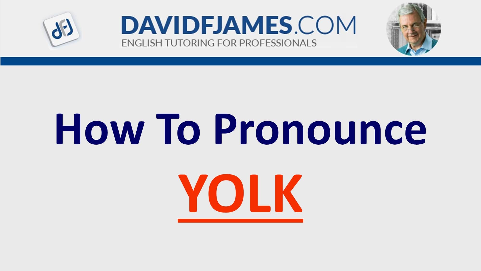 how to pronounce yolk - yolk in a sentence
