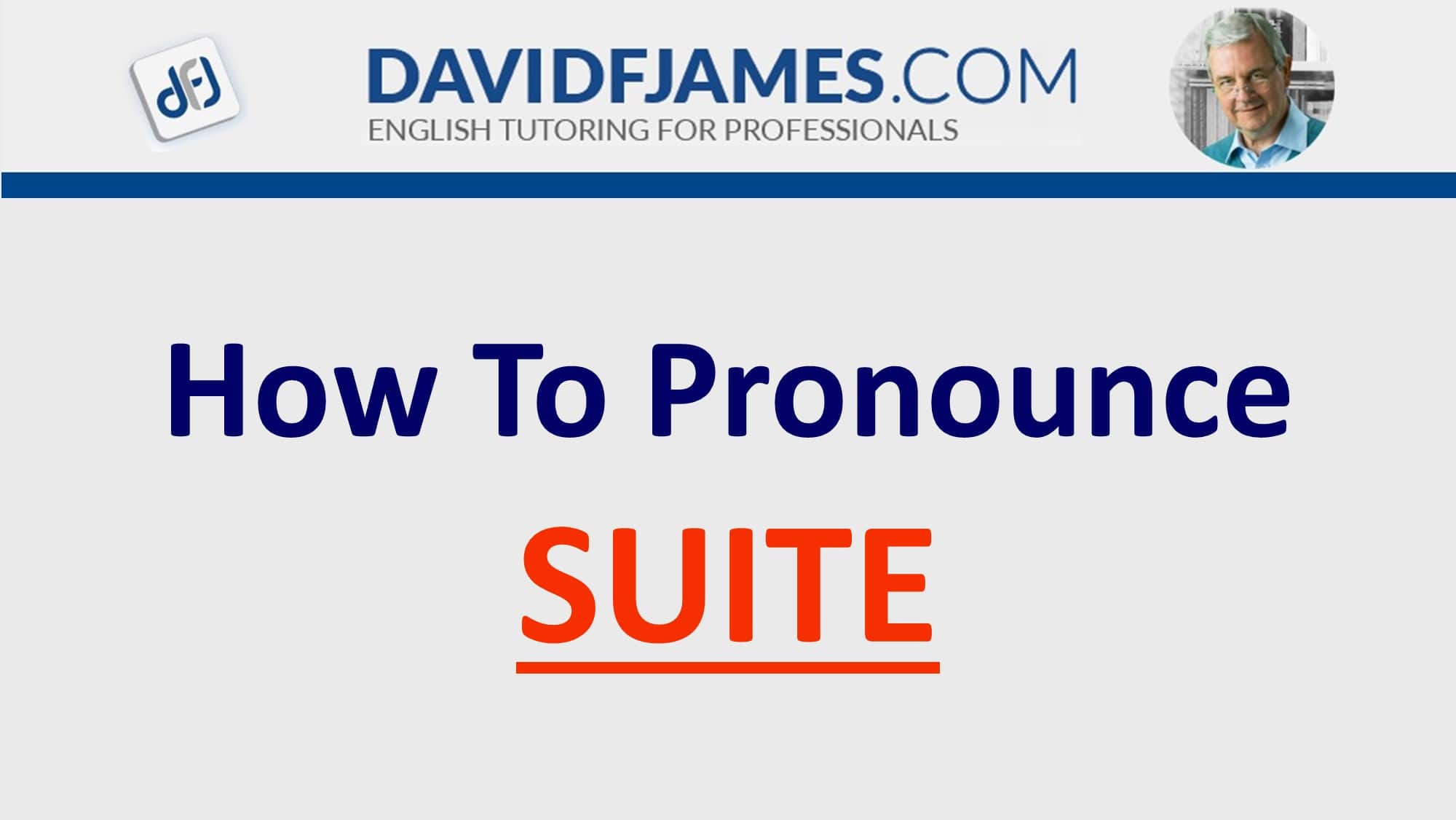 how to pronounce suite - suite in a sentence