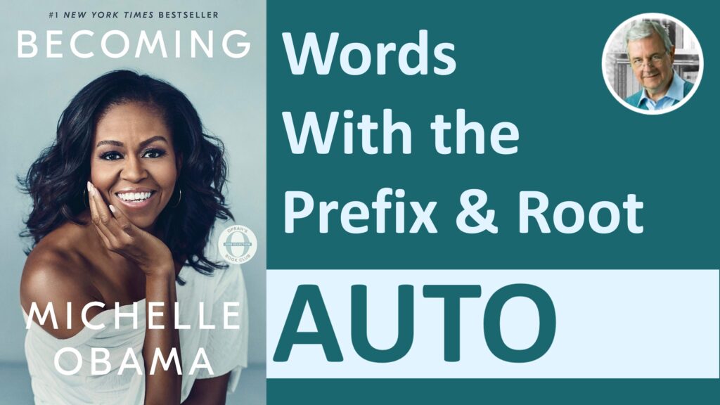 Word Root AUTO & Prefix AUTO - Definition and Examples