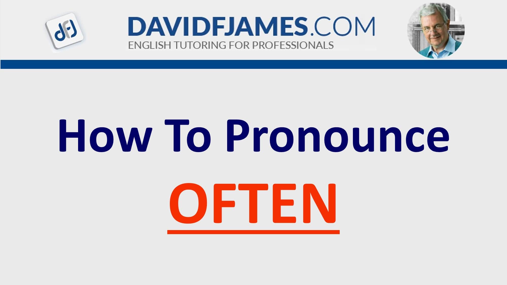 how to pronounce often - often in a sentence