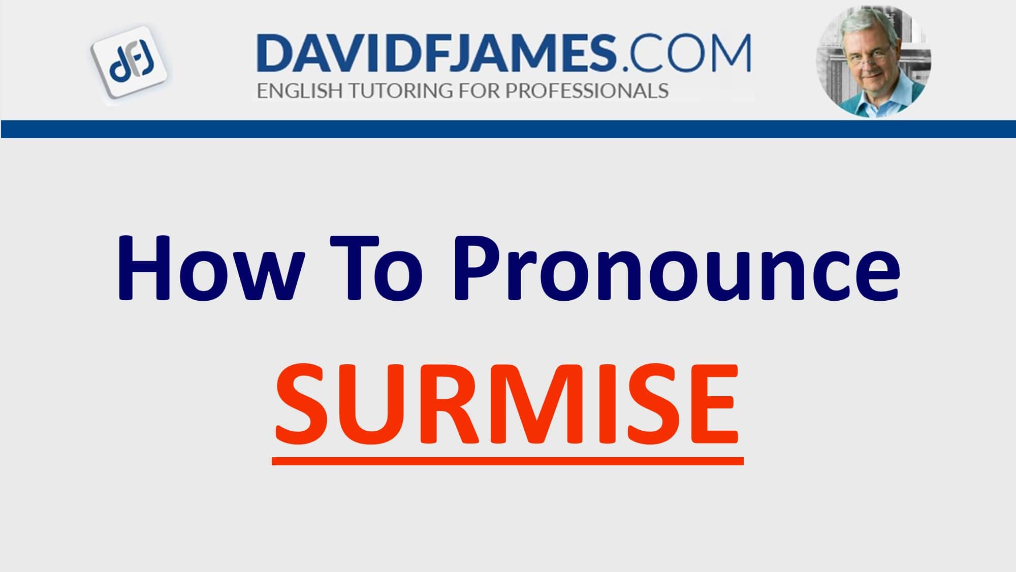 how to pronounce surmise - surmise in a sentence