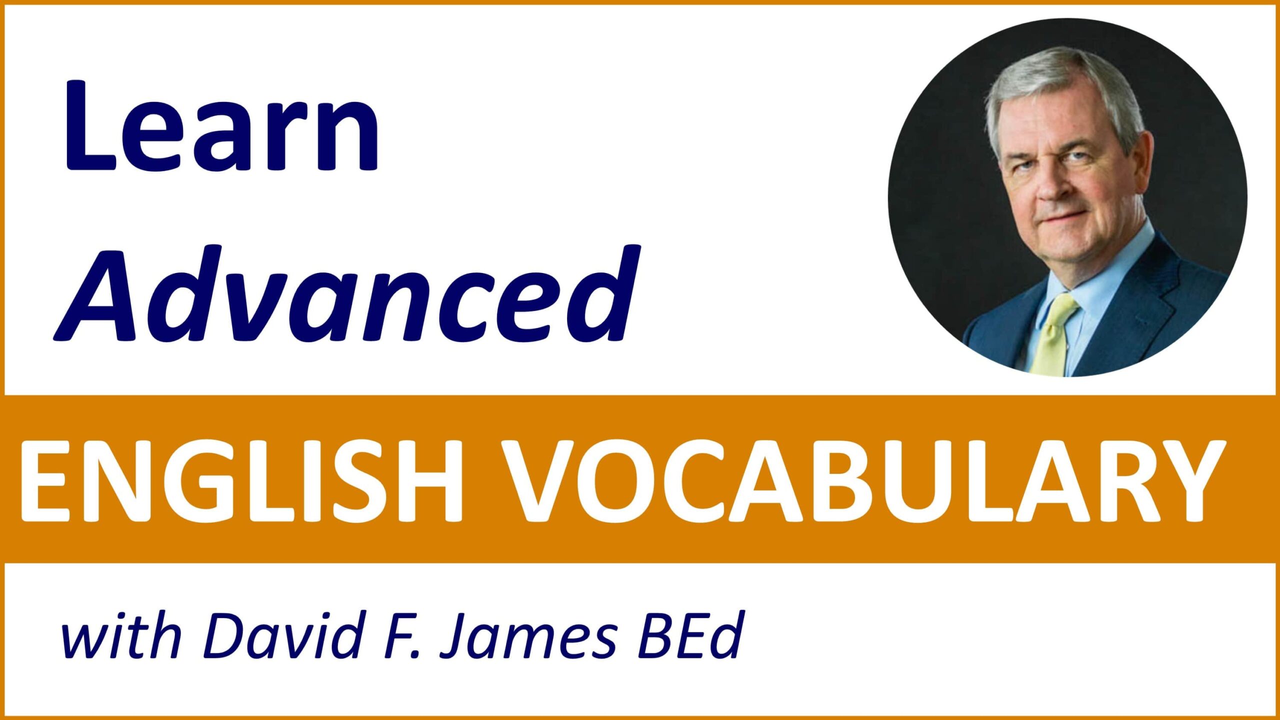 ADVANCED VOCABULARY In ENGLISH