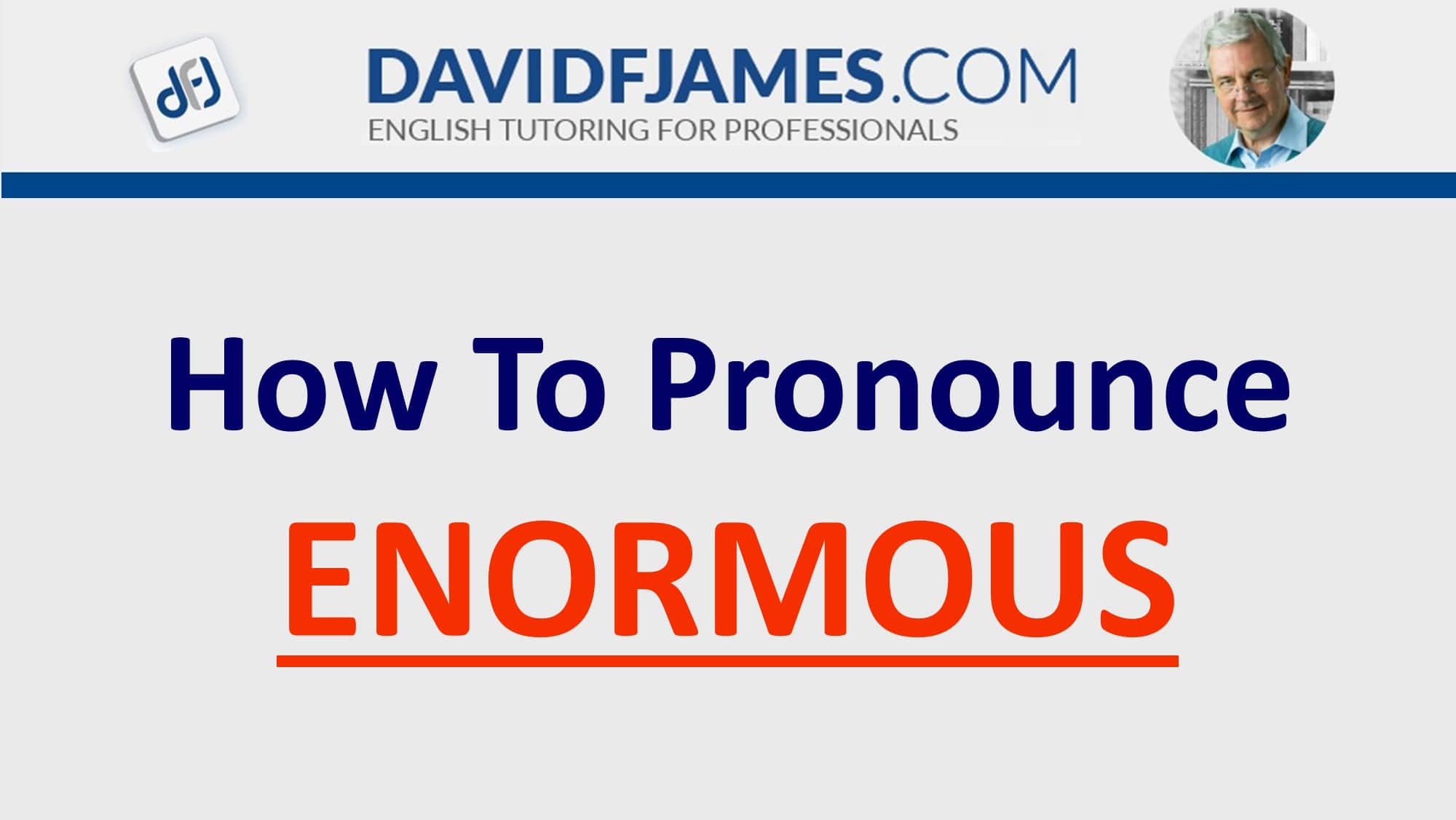 how to pronounce enormous - enormous in a sentence