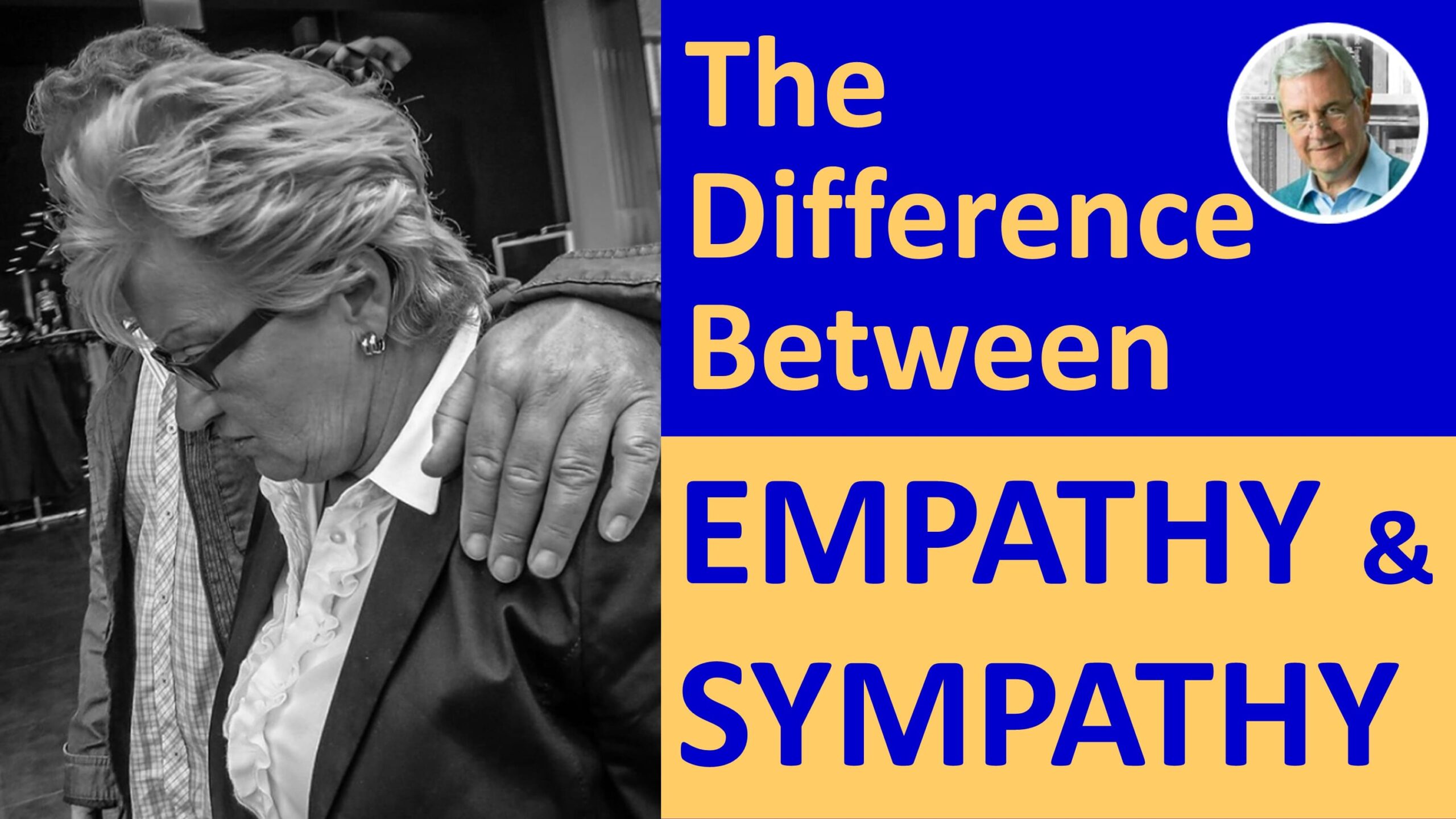 EMPATHY vs SYMPATHY - What's the Difference?